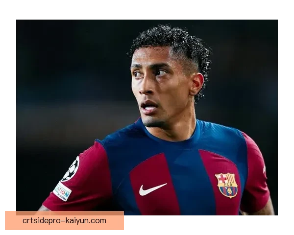 拉菲尼亚双脚能力持续提升，表现逐渐备受关注